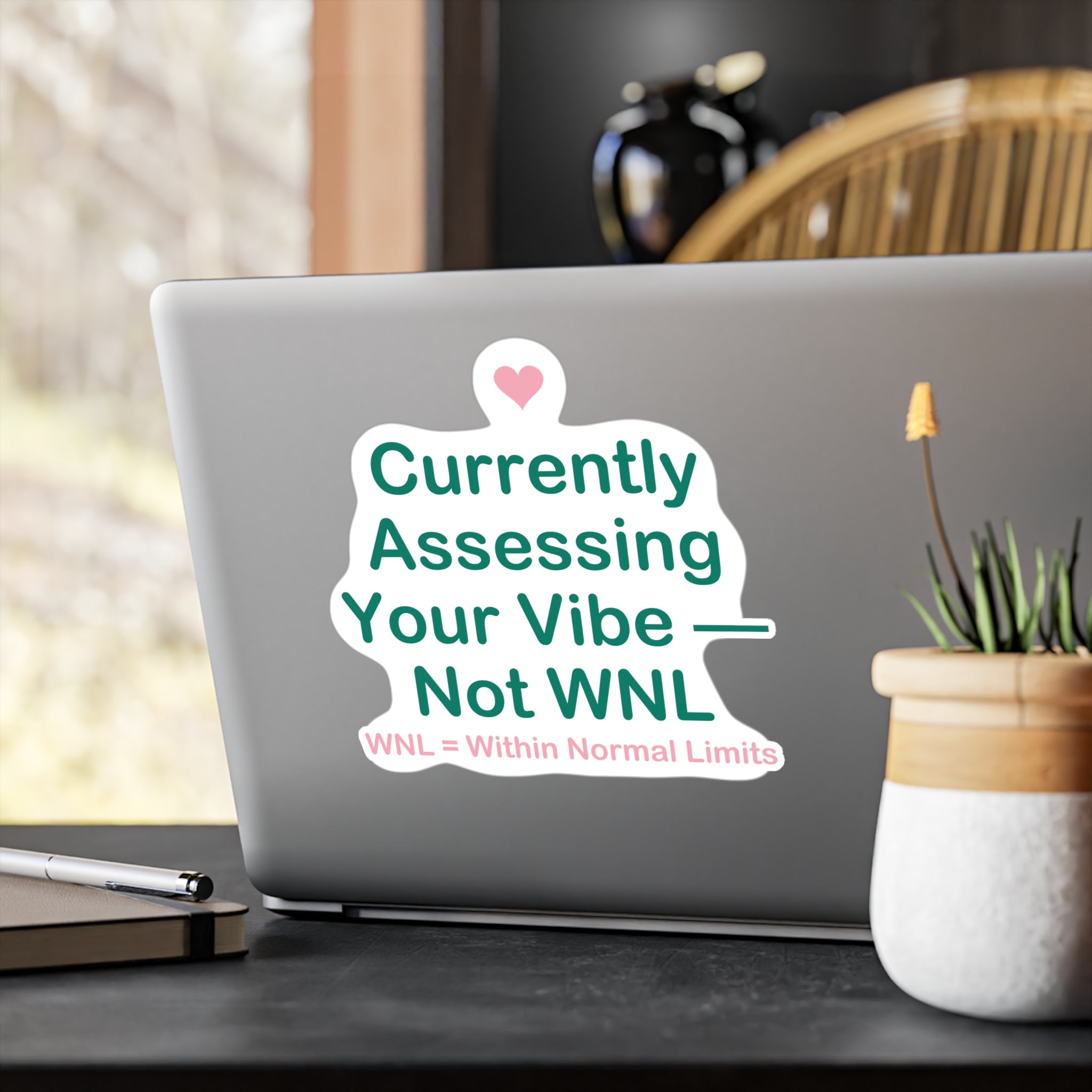 Currently Assessing Your Vibe — Not WNL Sticker - Nurse Sticker Funny, Wnl Nurse Humor, Nursing Student Gift