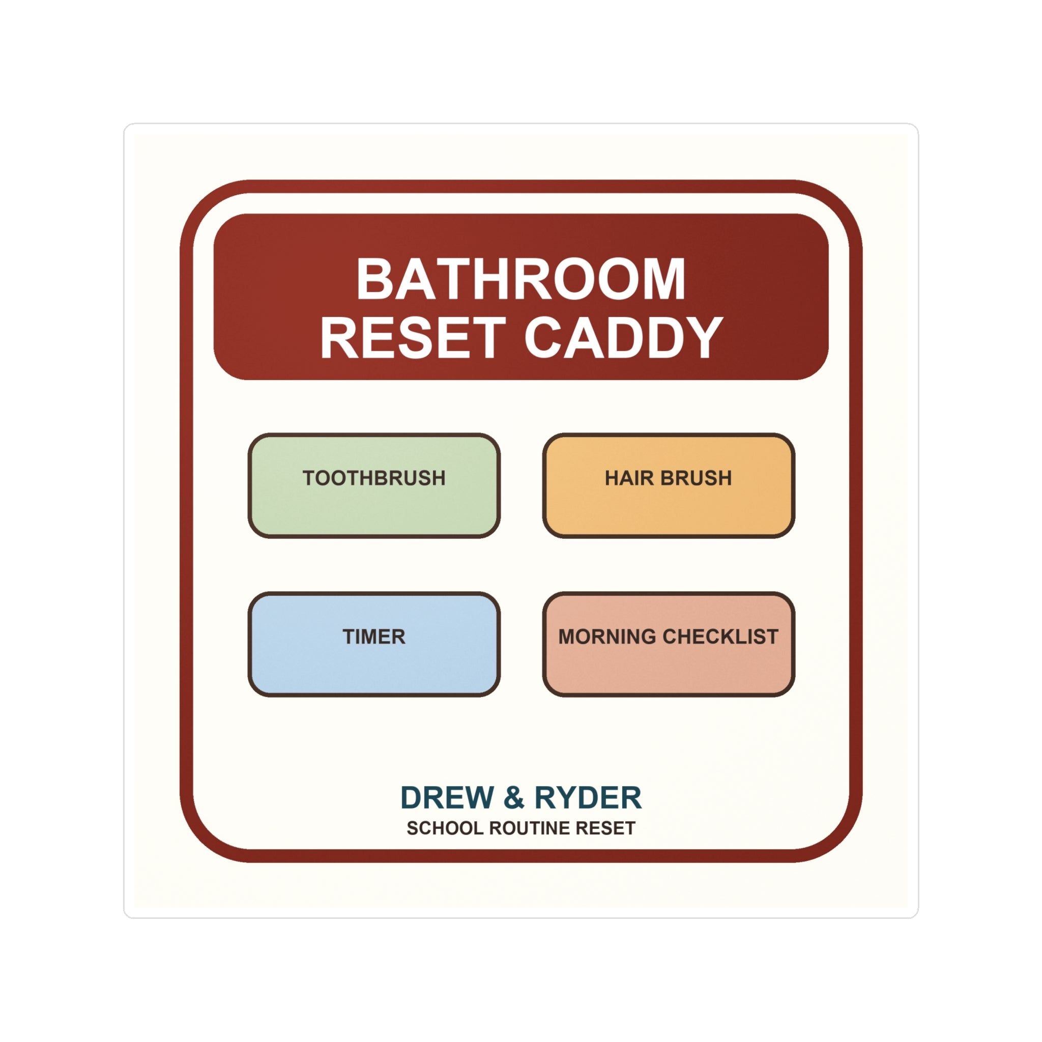 Under $5 Bathroom Reset Caddy Sticker — Waterproof Vinyl School Routine Decal