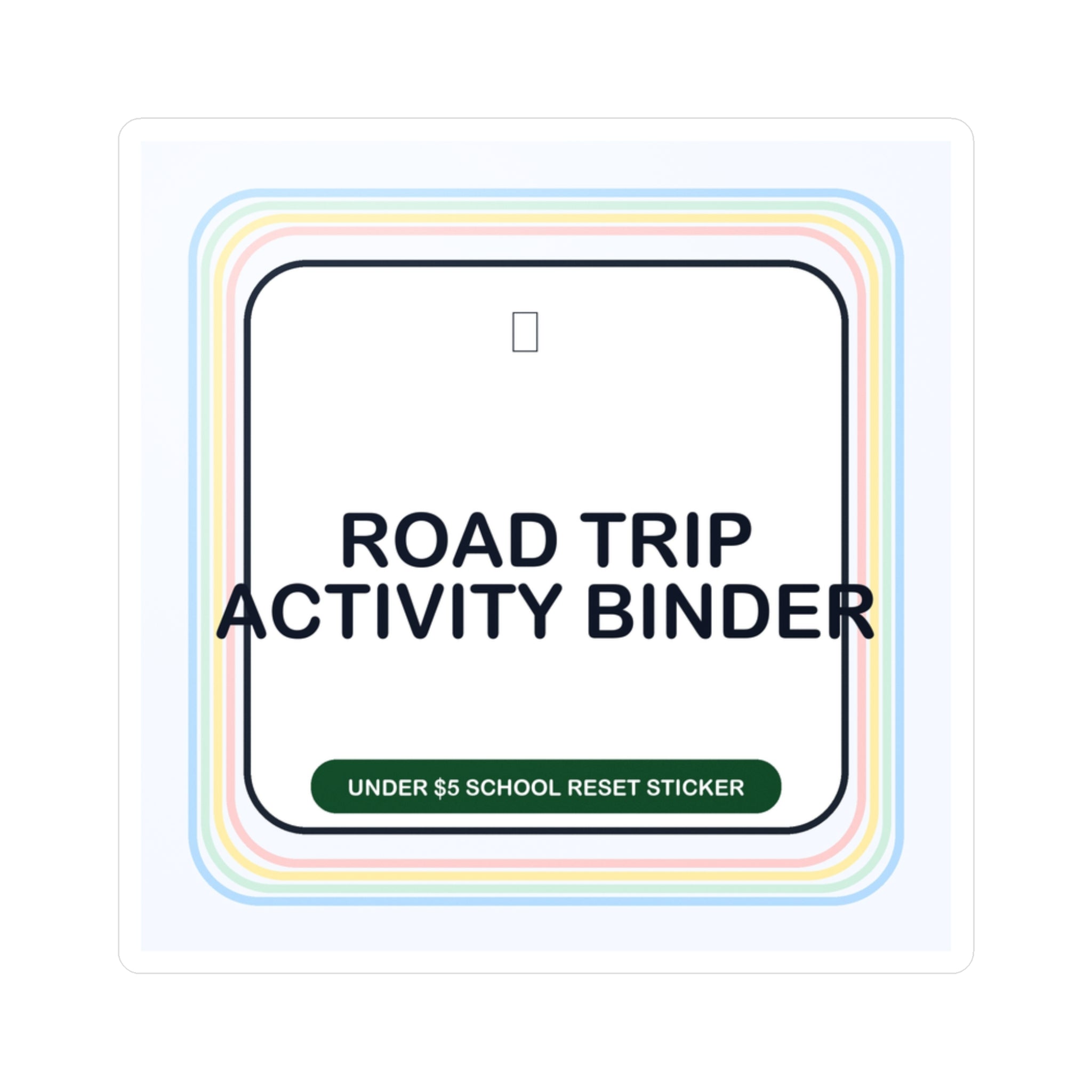 Under $5 Road Trip Activity Binder Sticker — Waterproof Vinyl School Routine Decal