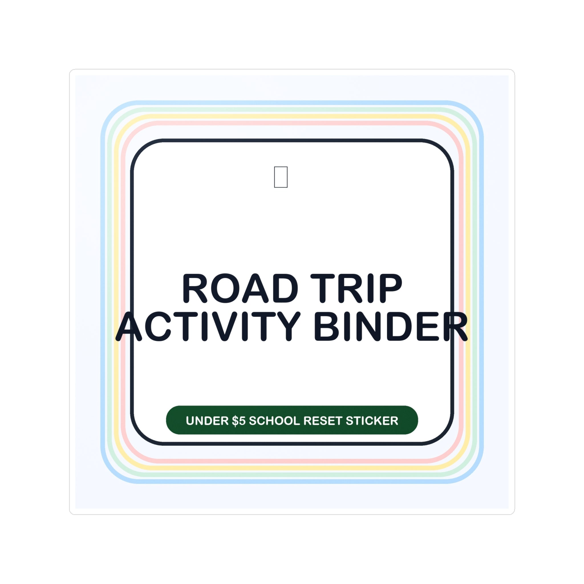 Under $5 Road Trip Activity Binder Sticker — Waterproof Vinyl School Routine Decal