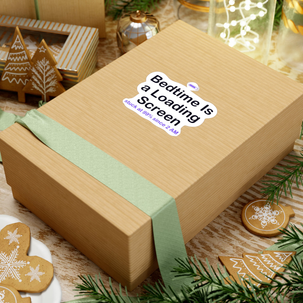 Bedtime Is a Loading Screen Sticker - Night Owl Gamer, Loading Screen Sticker, Funny Gamer Gift