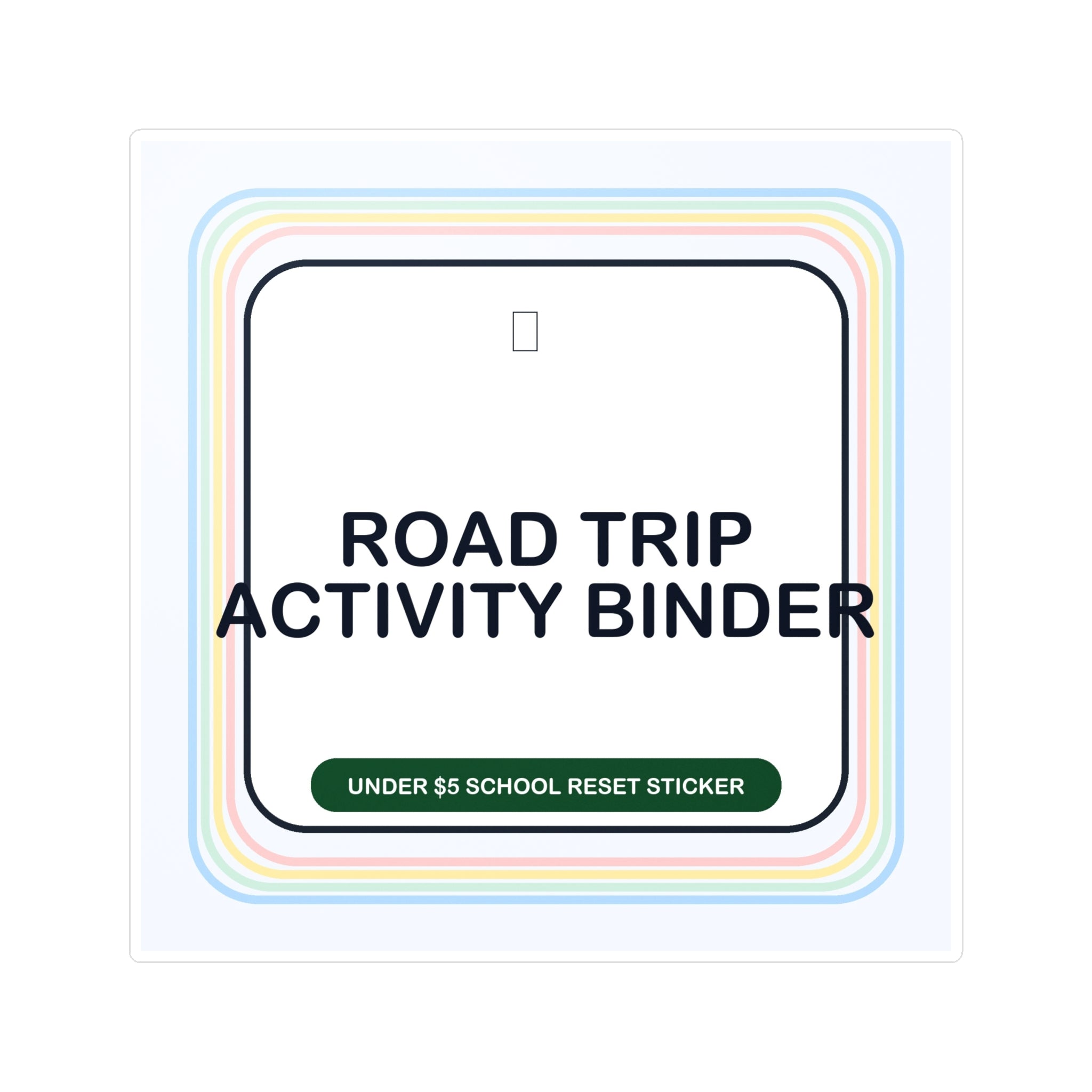 Under $5 Road Trip Activity Binder Sticker — Waterproof Vinyl School Routine Decal